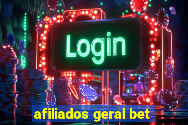 afiliados geral bet